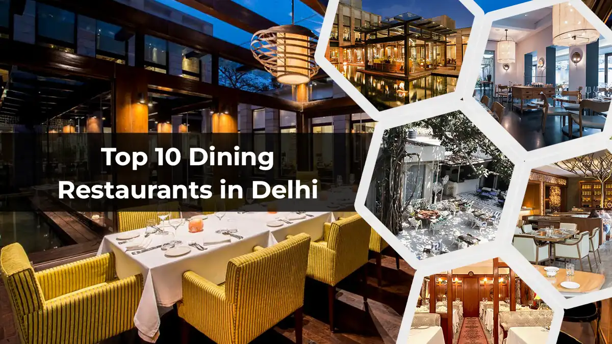 Top 10 Dining Restaurants in Delhi