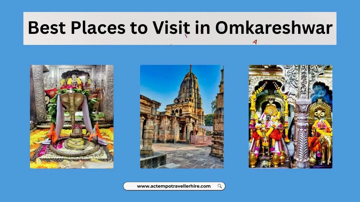 Best Places to Visit in Omkareshwar Best Places to Visit in Omkareshwar
