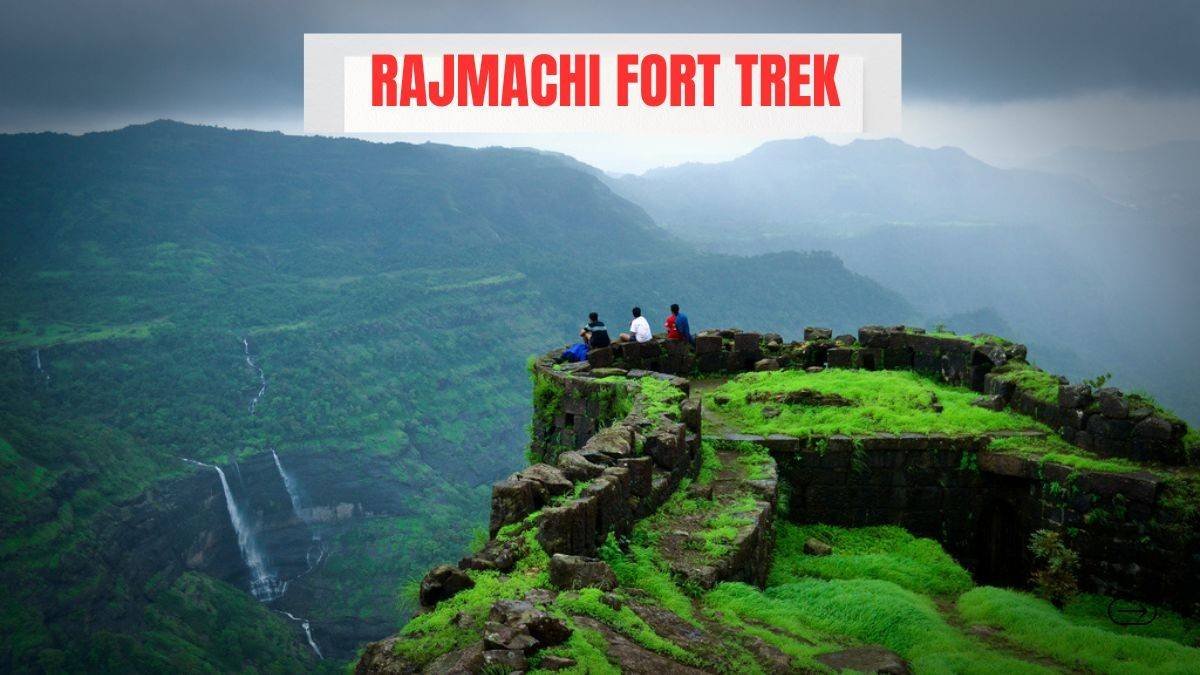 Rajmachi Fort Trek