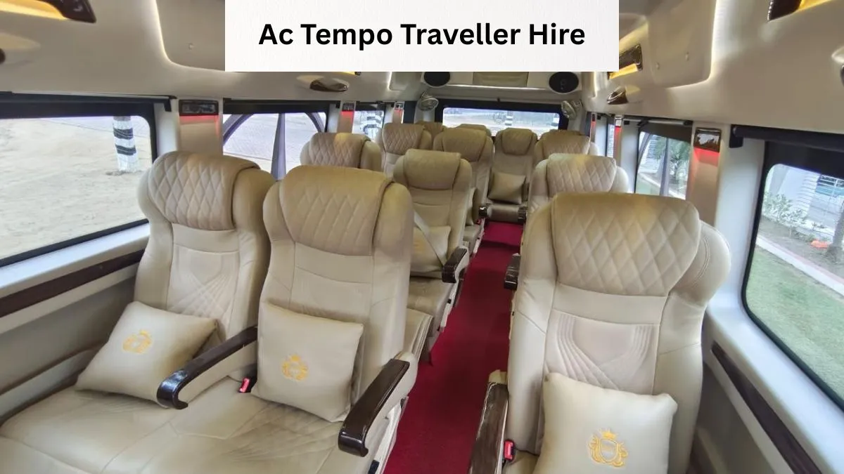 Why Choose ac Tempo Traveller Hire for Your Uttarakhand Journey Why Choose ac Tempo Traveller Hire for Your Uttarakhand Journey