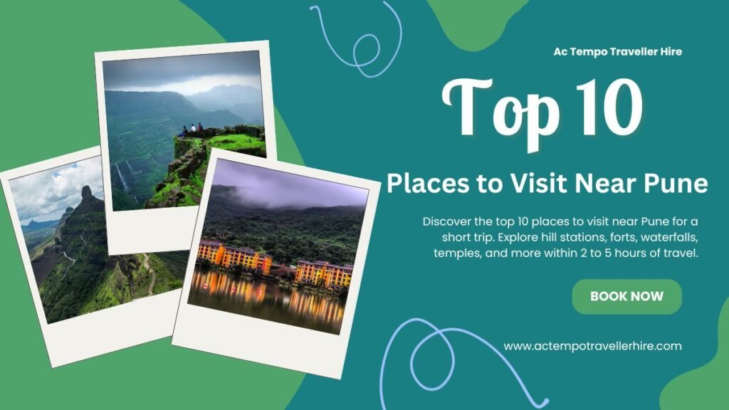 Top 10 Places to visit near Pune