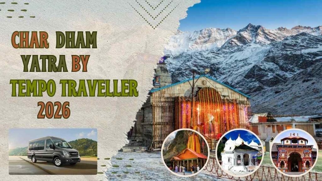 char dham yatra by tempo traveller from delhi