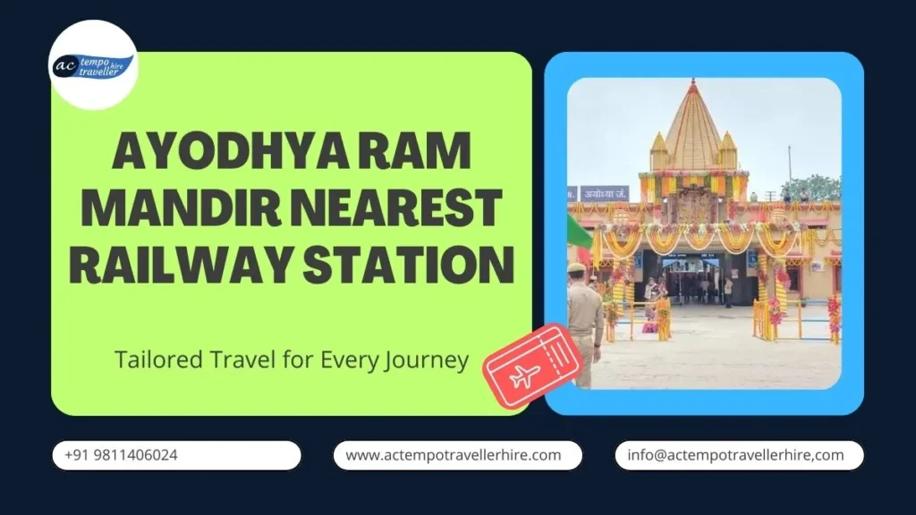 Ayodhya Ram Mandir Nearest Railway Station