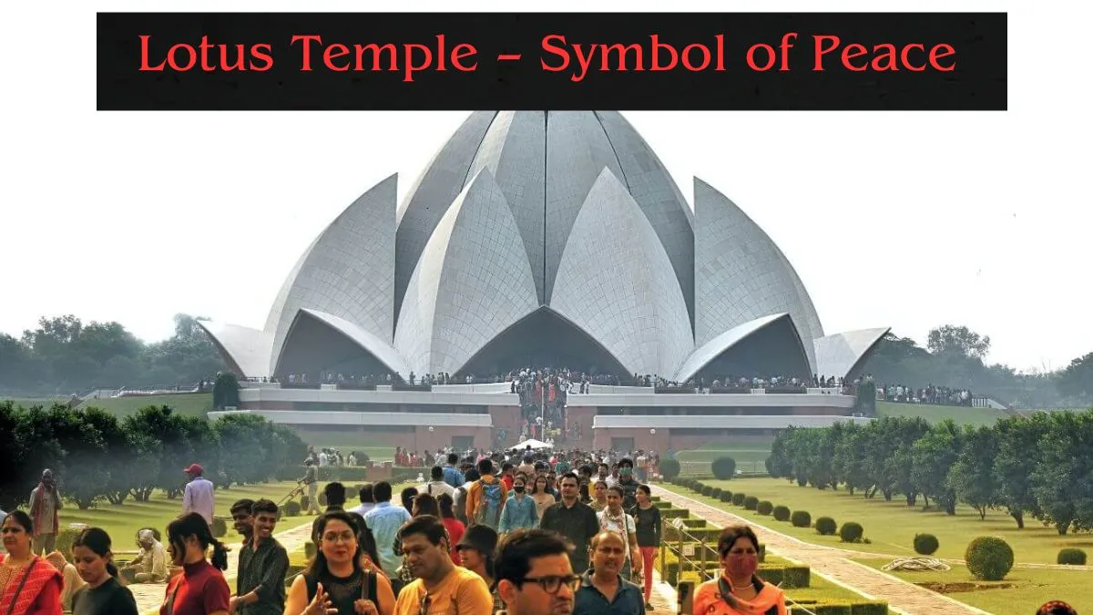 Lotus Temple – Symbol of Peace