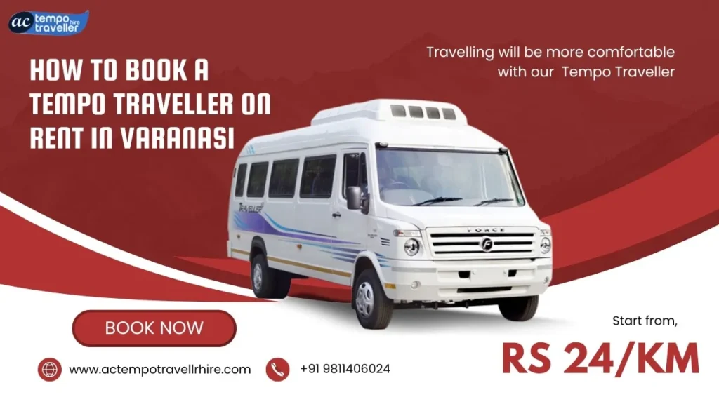 How to Book a Tempo Traveller on Rent in Varanasi