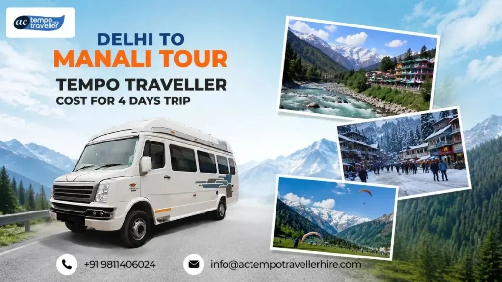 delhi to manali tour by tempo traveller