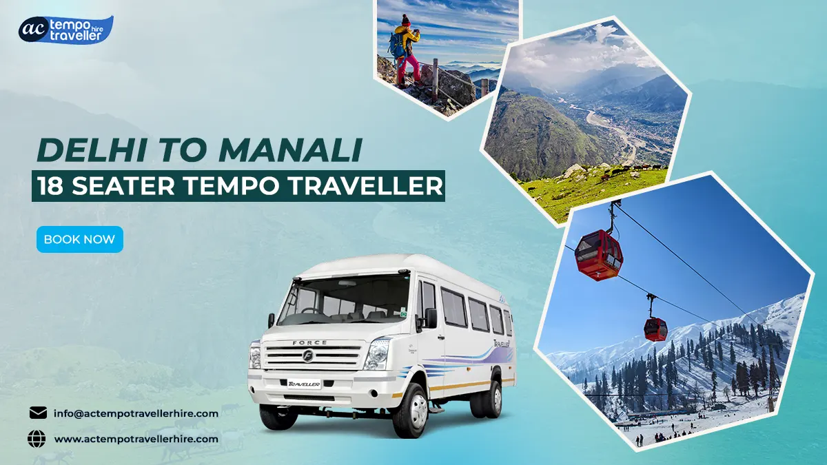Delhi to Manali 18 Seater Tempo Traveller