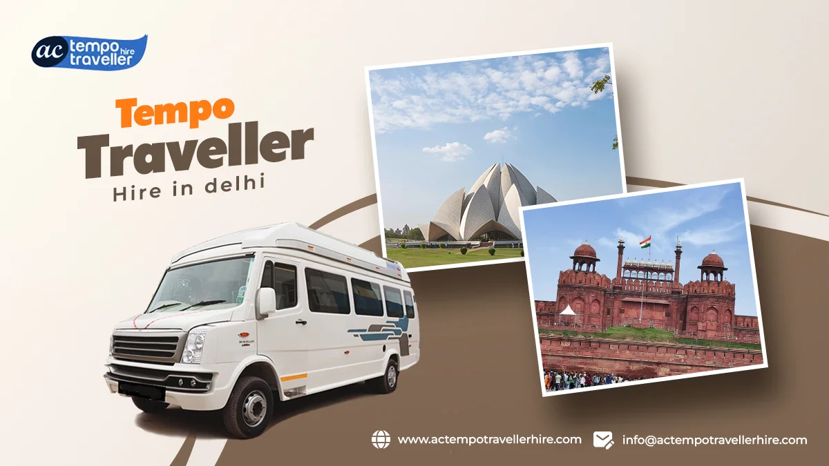 Tempo Traveller Hire in Delhi