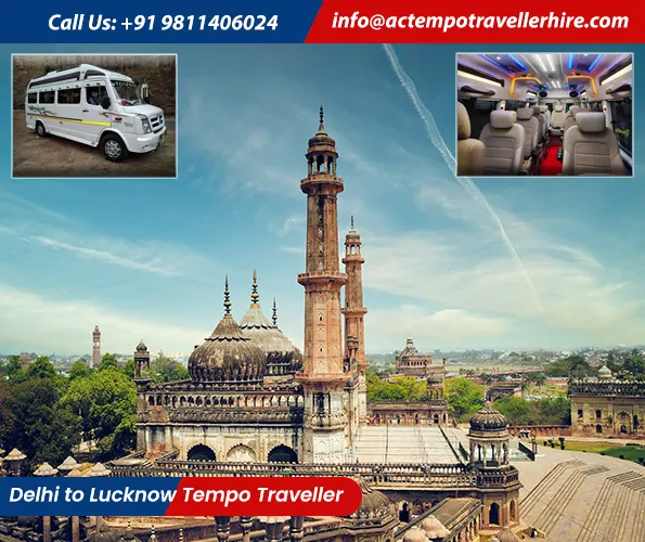 Delhi to Lucknow Tempo Traveller Delhi to Lucknow Tempo Traveller