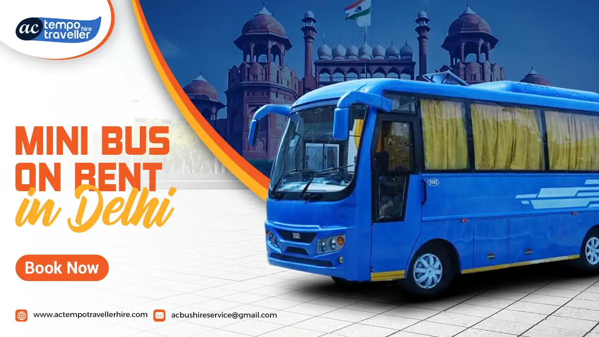 Mini Bus on Rent in Delhi