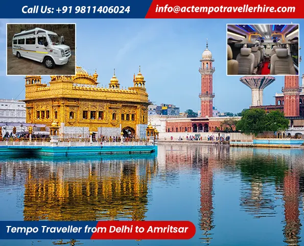 Tempo Traveller on Rent from Delhi to Amritsar Tempo Traveller on Rent from Delhi to Amritsar