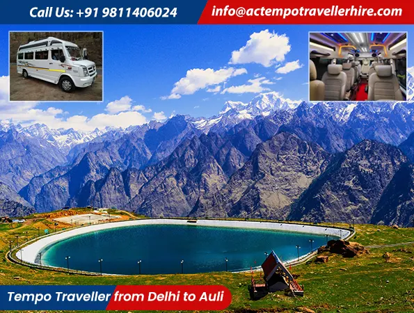 Tempo Traveller from Delhi to Auli Tempo Traveller from Delhi to Auli