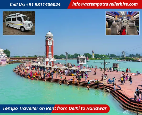 Tempo Traveller on Rent from Delhi to Haridwar Tempo Traveller on Rent from Delhi to Haridwar