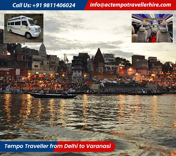 Tempo Traveller from Delhi to Varanasi Tempo Traveller from Delhi to Varanasi